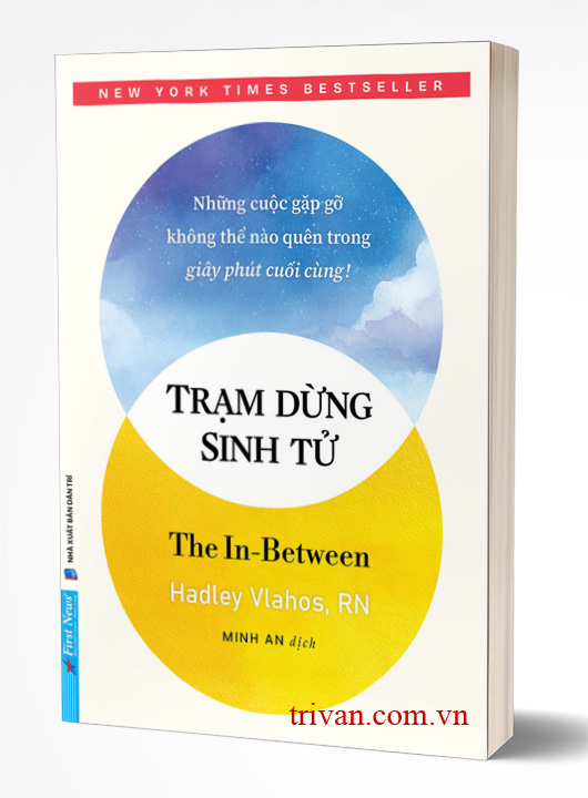 Trạm Dừng Sinh Tử (The In-Between) - Hadley Vlahos, RN
