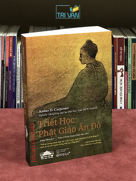 Triết Học Phật Giáo Ấn Độ - Amber D. Carpenter
