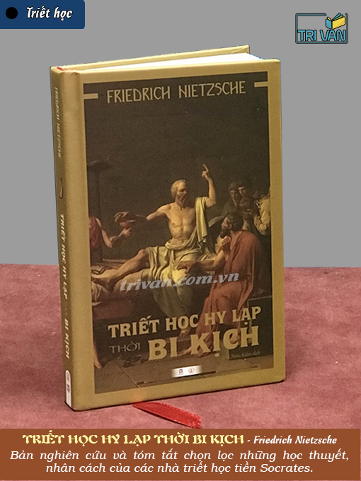 Triết học Hy Lạp thời bi kịch - Friedrich Nietzsche