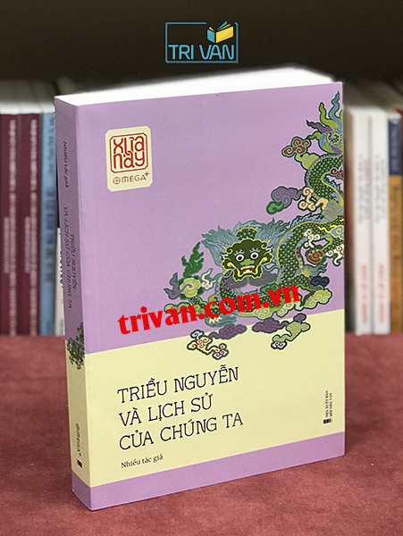 Triều Nguyễn Và Lịch Sử Của Chúng Ta