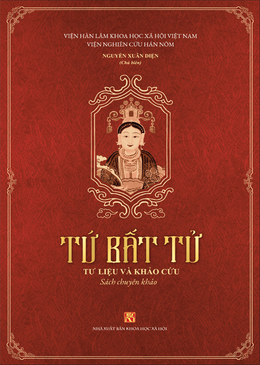 Tứ Bất Tử - Tư Liệu và Khảo Cứu - Nguyễn Xuân Diện (chủ biên)