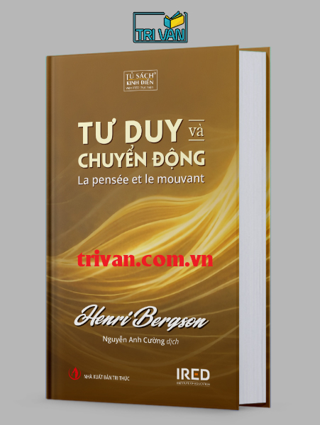 Tư Duy và Chuyển Động (La pensée et le mouvant) - Henri Bergson
