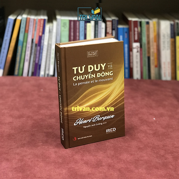 Tư Duy và Chuyển Động (La pensée et le mouvant) - Henri Bergson