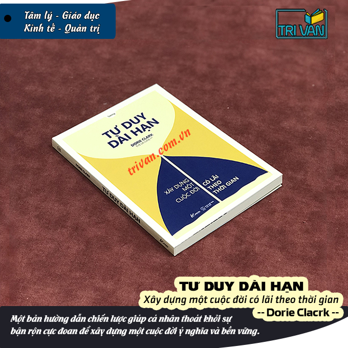 Tư duy dài hạn - Dorie Clark