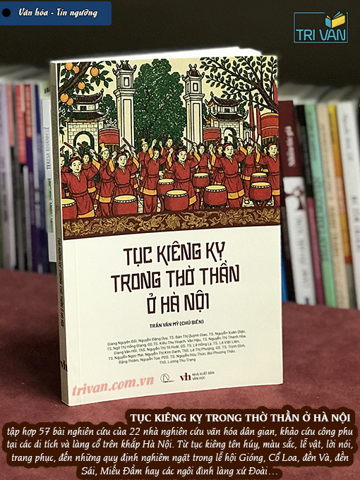 Tục kiêng kỵ trong thờ thần ở Hà Nội - Trần Văn Mỹ (chủ biên)