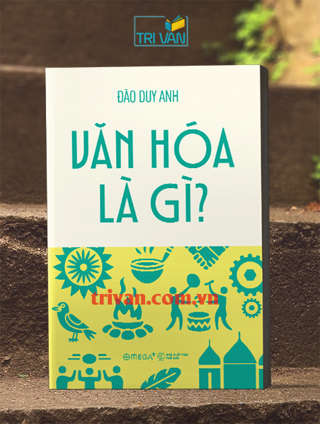Văn hóa là gì? - Đào Duy Anh