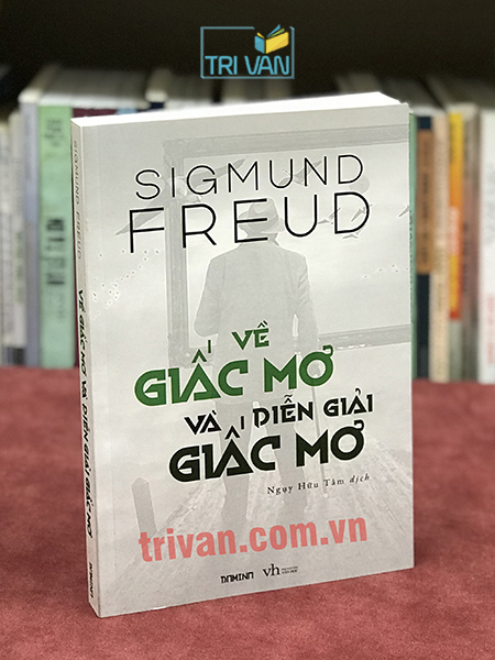 Về giấc mơ và diễn giải giấc mơ - Sigmund Freud