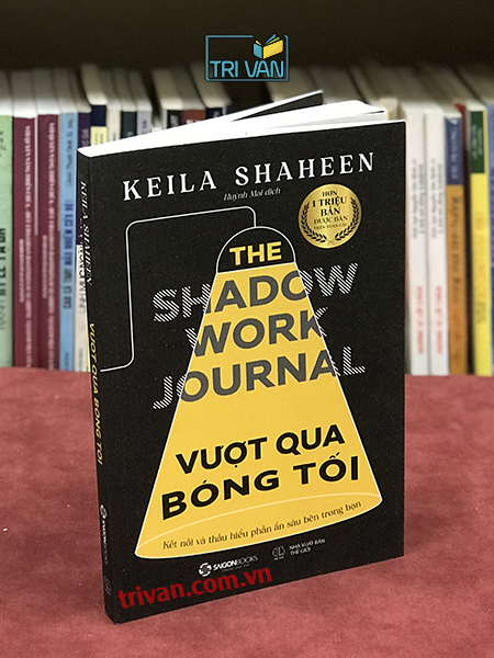 Vượt Qua Bóng Tối - The Shadow Work Journal - Keila Shaheen