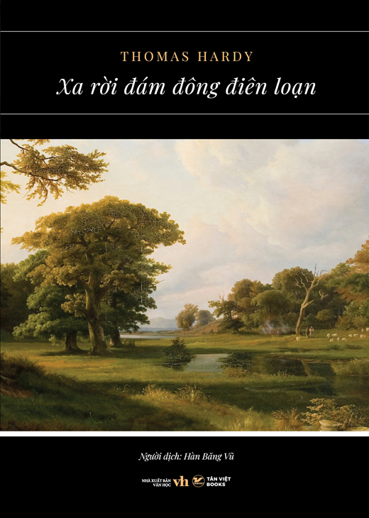 Xa Rời Đám Đông Điên Loạn - Thomas Hardy