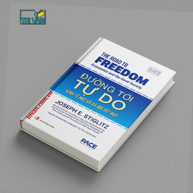 Duong-toi-tu-do-The-Road-to-Freedom-Joseph-E-Stiglitz-1.jpg?v=1772693746