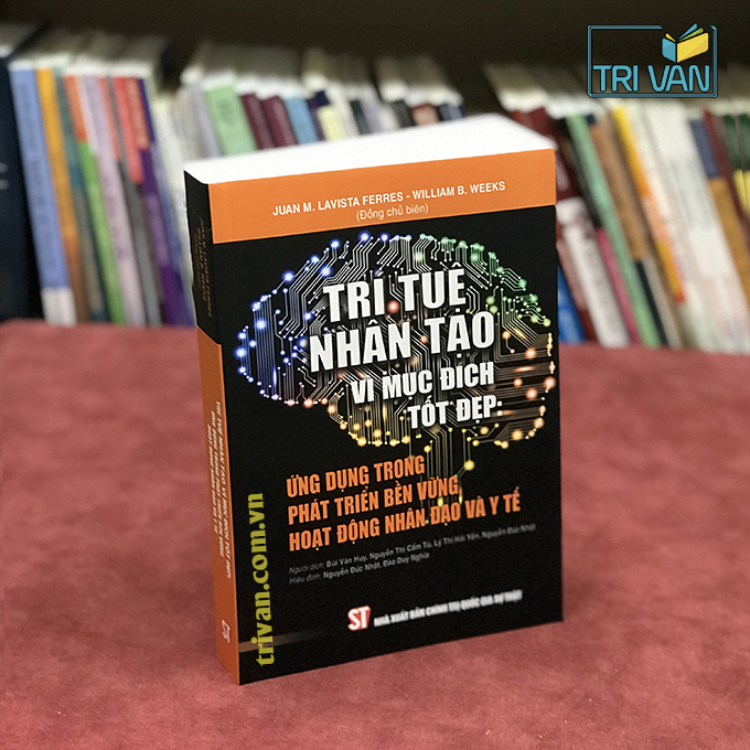 Tri-tue-nhan-tao-vi-muc-dich-tot-dep-Ung-dung-trong-phat-trien-ben-vung-hoat-dong-nhan-dao-va-y-te-Juan-M-Lavista-Ferres-William-B-Weeks.jpg?v=1776752365