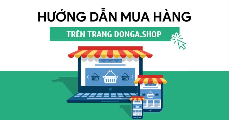 HƯỚNG DẪN MUA HÀNG - DONGA.SHOP