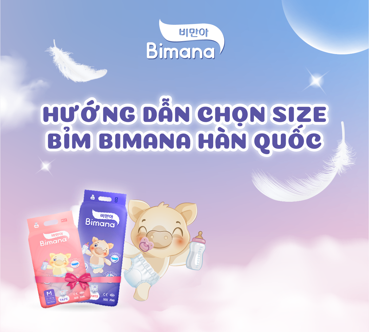 Hướng dẫn cách lựa chọn size tã bỉm Bimana Hàn Quốc