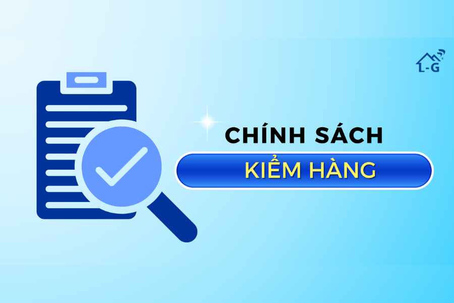 Chính Sách Kiểm Hàng