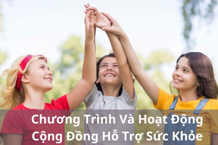 Chương trình và hoạt động cộng đồng hỗ trợ sức khỏe là gì?