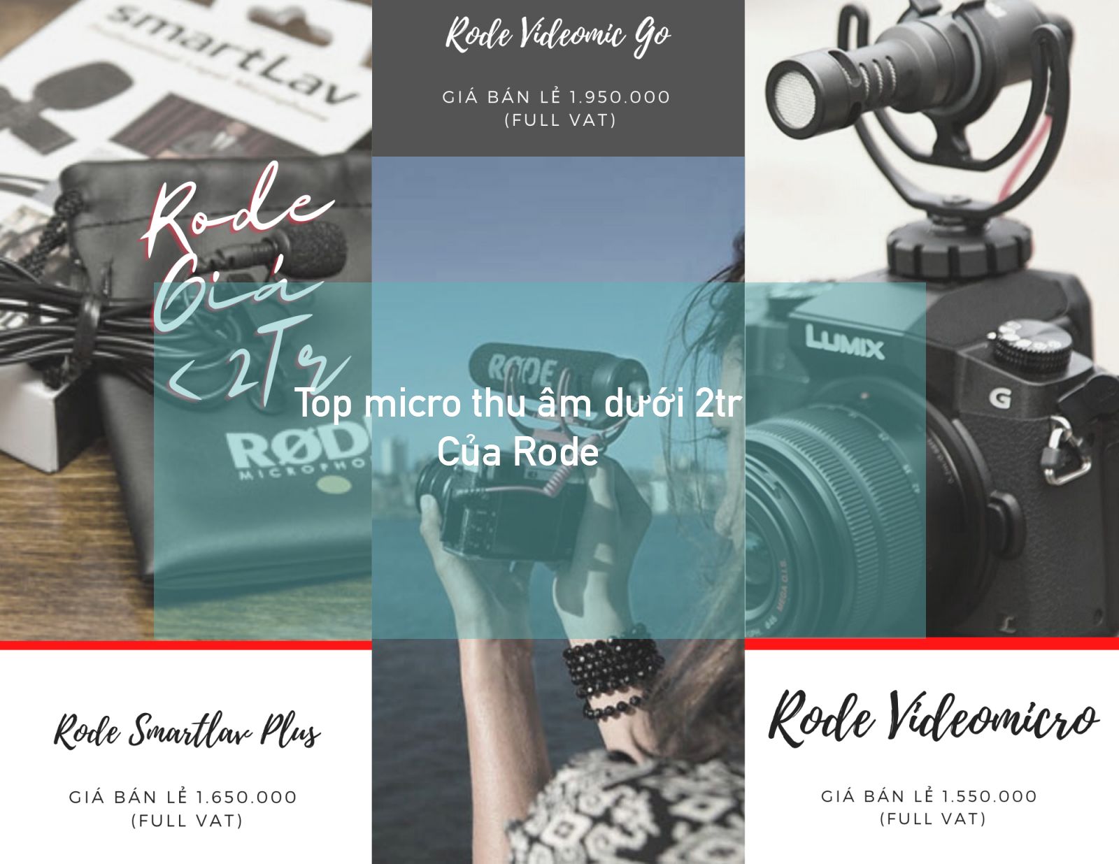 Top những sản phẩm chất lượng của Rode giá tốt dưới 2 triệu