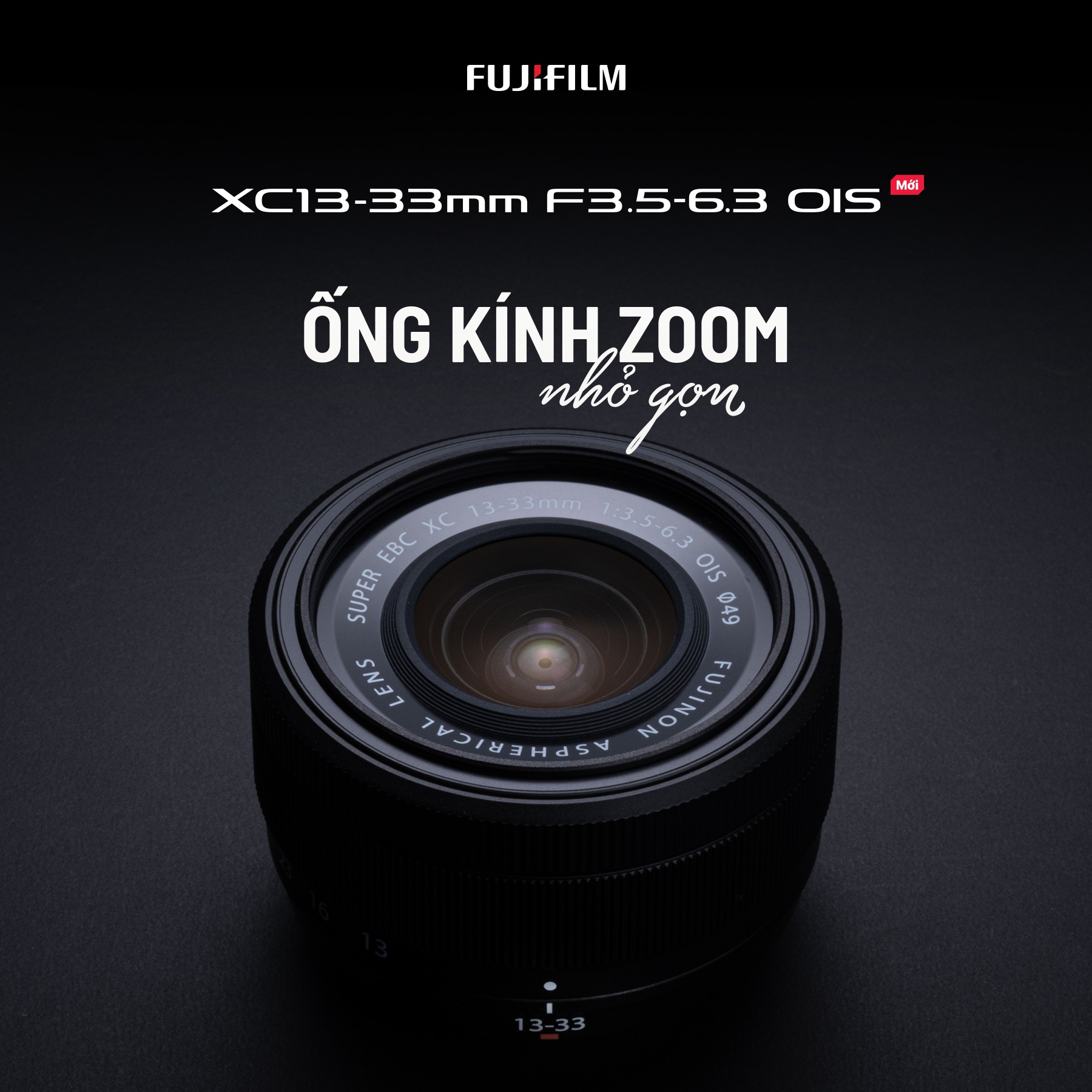 Ống kính Fujifilm XC 13-33mm F3.5 - 6.3 OIS - New