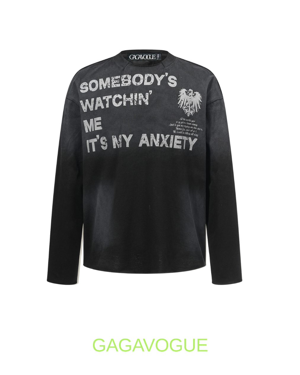 GAGAVOGUE SOMEBODY’S WATCHIN’ ME GRAPHIC LONG SLEEVE T-SHIRT