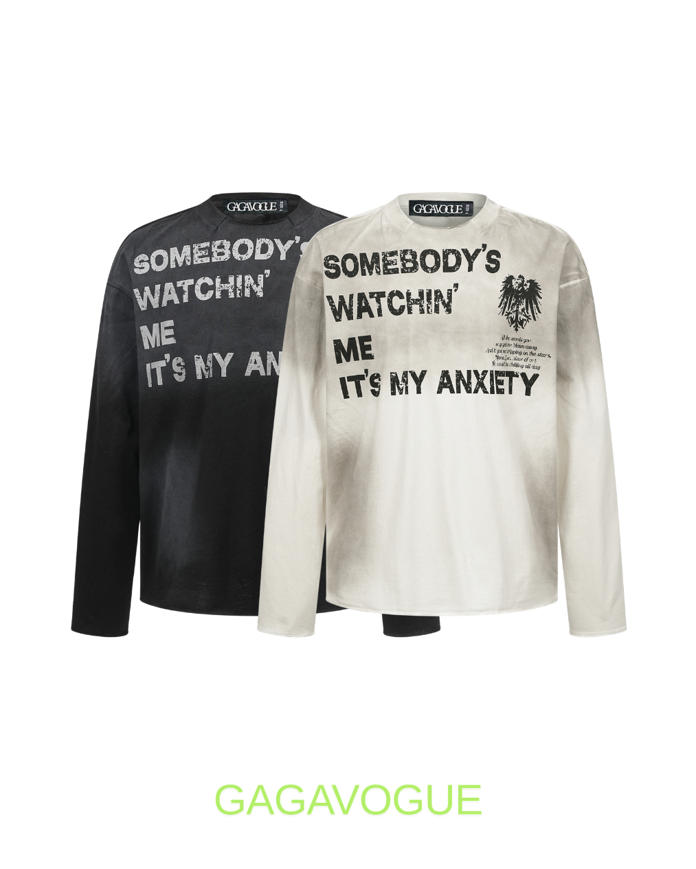 GAGAVOGUE SOMEBODY’S WATCHIN’ ME GRAPHIC LONG SLEEVE T-SHIRT