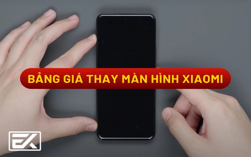 Báo Giá Ép Kính, Thay Màn Hình Xiaomi