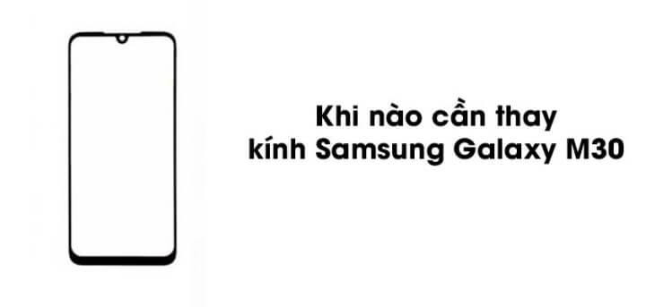 Khi nào ép kính samsung galaxy m30