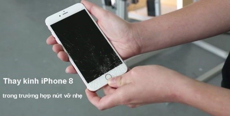 Trường hợp nên thay kính iphone 8