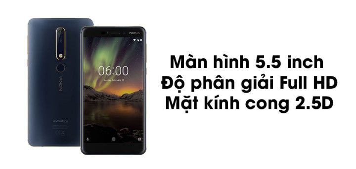 Thông số màn hình nokia 6.1