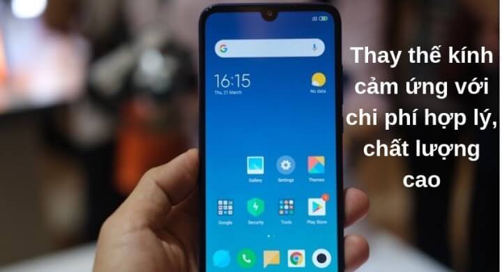 Địa chỉ thay cảm ứng Xiaomi redmi 7