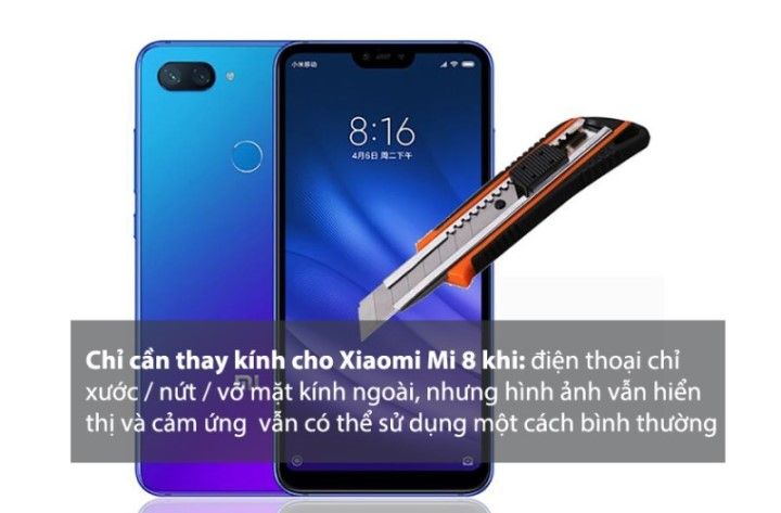 Trường hợp chỉ nên thay kính xiaomi mi 8