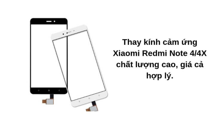 Thay kính cảm ứng Xiaomi not 4x giá rẻ