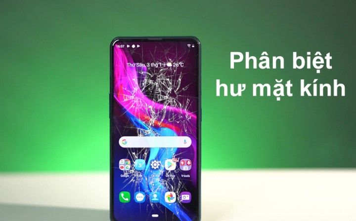 Phân biệt mặt kính hư