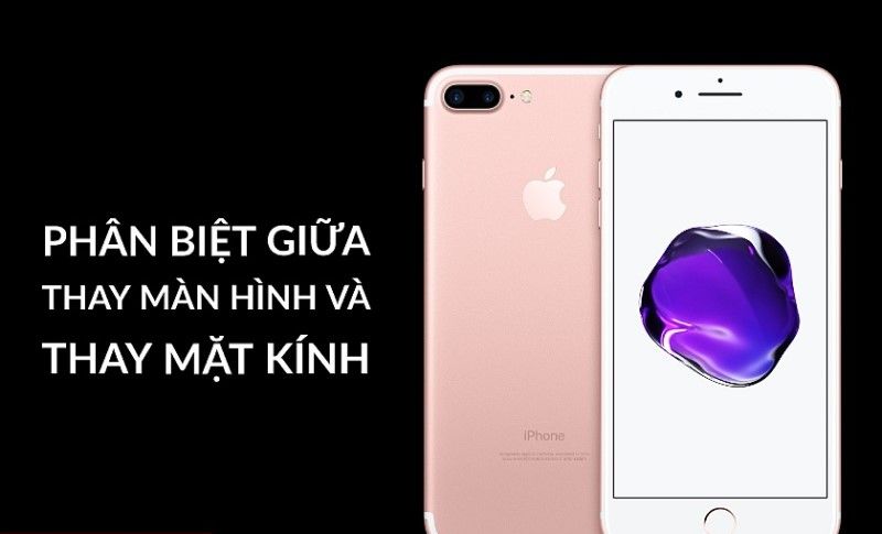 Phân biệt thay màn hình và thay mặt kính