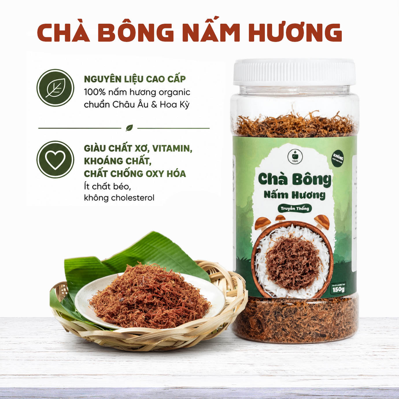 CHÀ BÔNG NẤM HƯƠNG