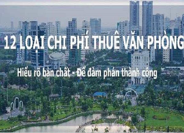 12 loại chi phí thuê văn phòng