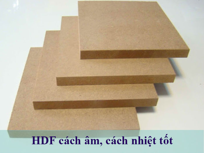 HDF cách âm, cách nhiệt tốt