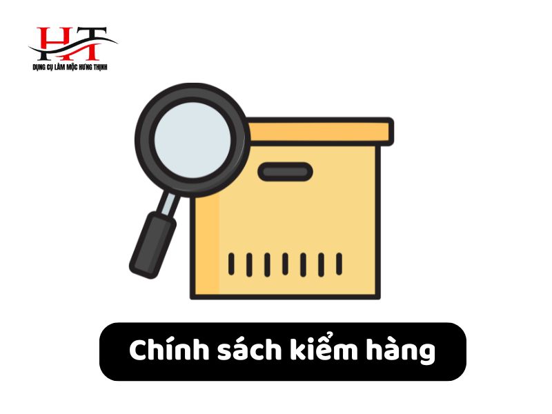 Chính sách kiểm hàng