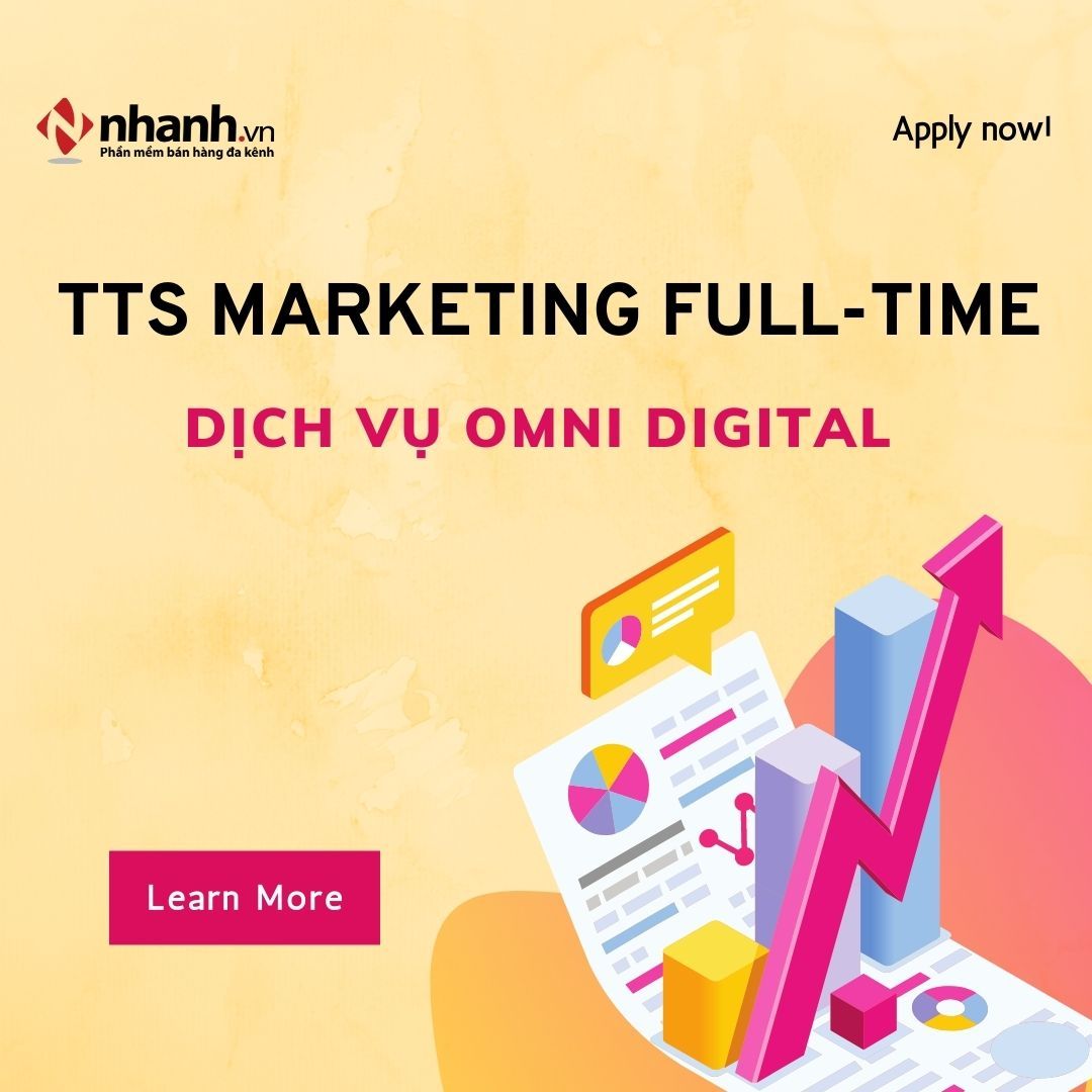 TTS MARKETING FULL-TIME - DỊCH VỤ OMNI DIGITAL