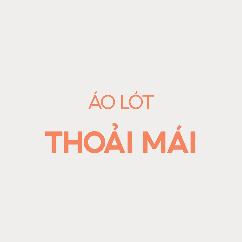 Áo lót thoải mái