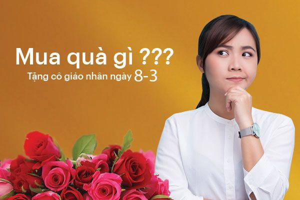 Nên tặng quà gì cho cô giáo ngày 8-3 khám phá độc đáo từ Ideashop