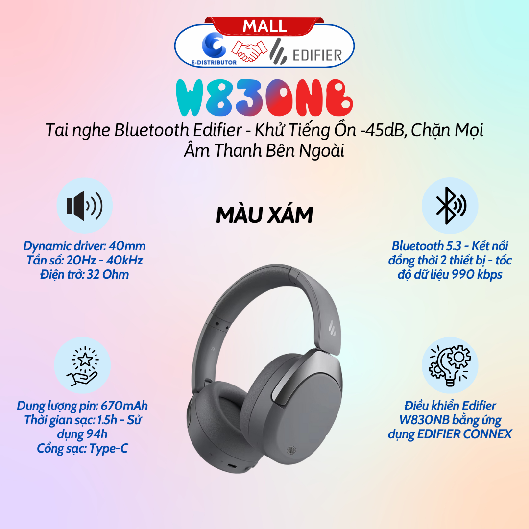 Tai nghe không dây EDIFIER W830NB Xám chống ồn BT 5.4 , ANC , USB-C