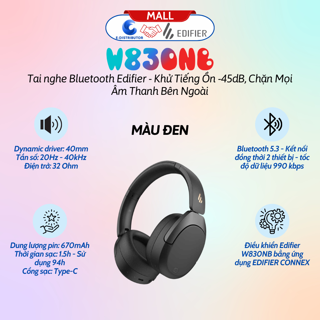 Tai nghe không dây EDIFIER W830NB chống ồn BT 5.4 , ANC , USB-C