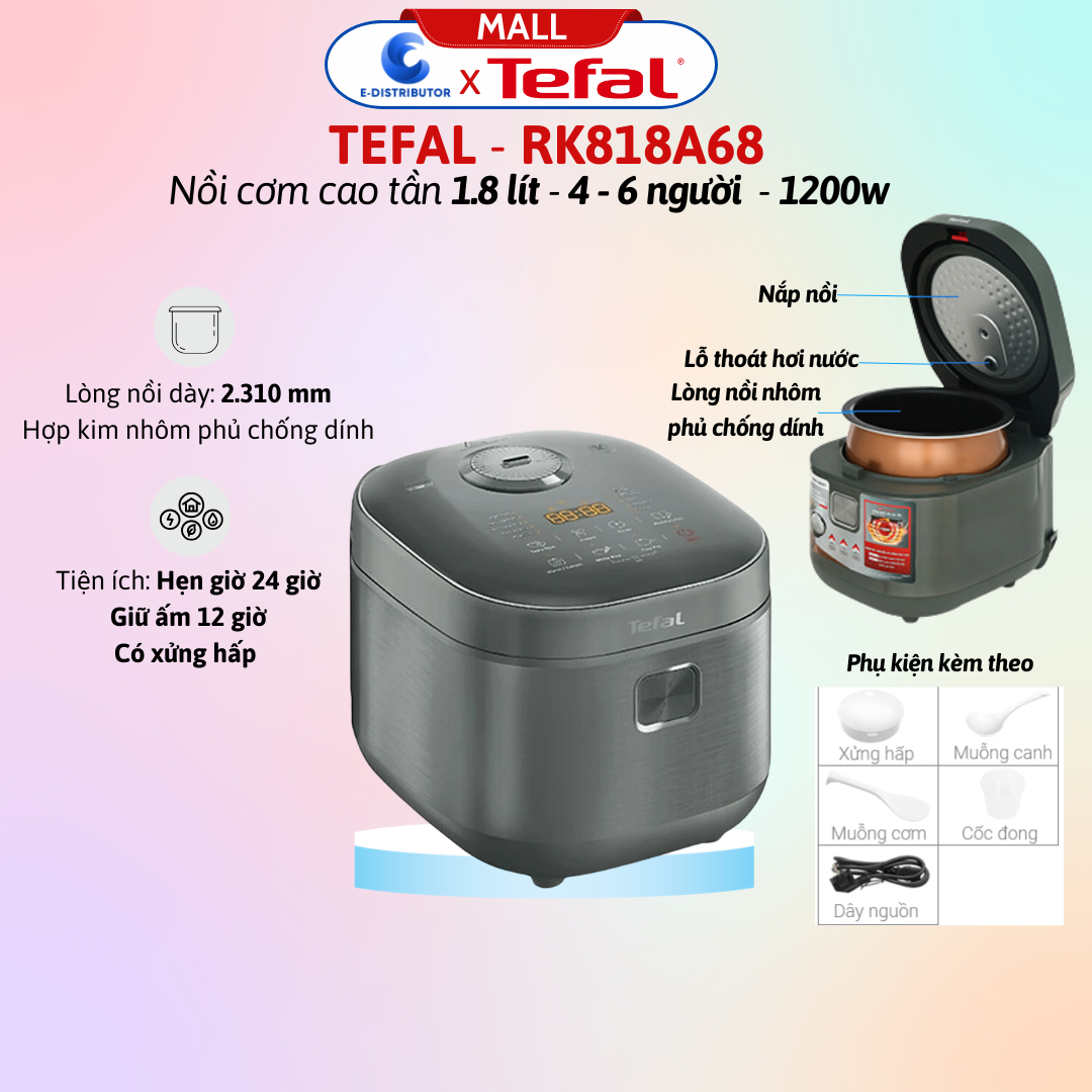 Nồi cơm cao tần Tefal 1.8 lít RK818A68