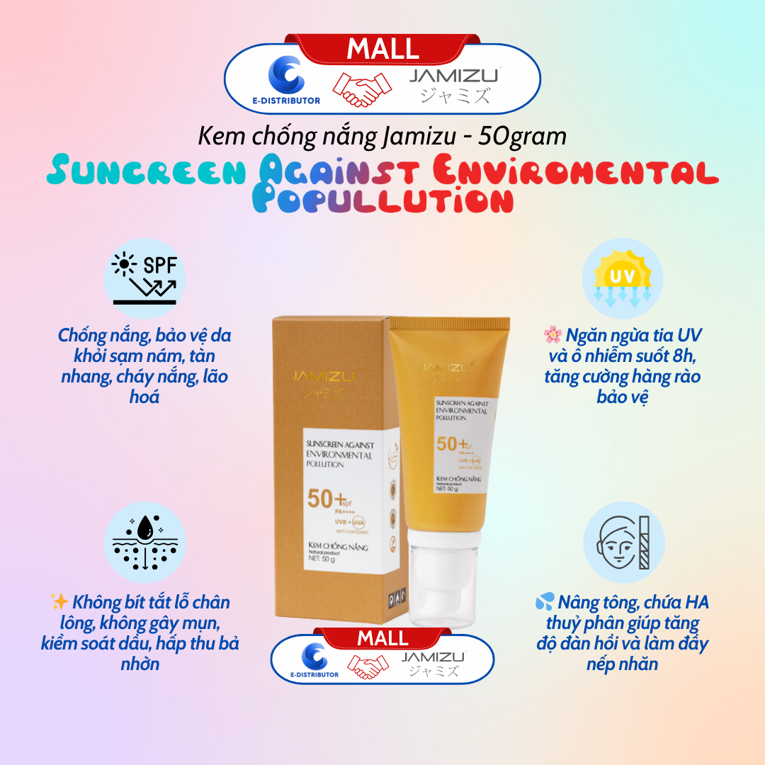 Kem Chống Nắng (50g) JAMIZU - SUNSCREEN AGAINST ENVIRONMENTAL POLLUTION