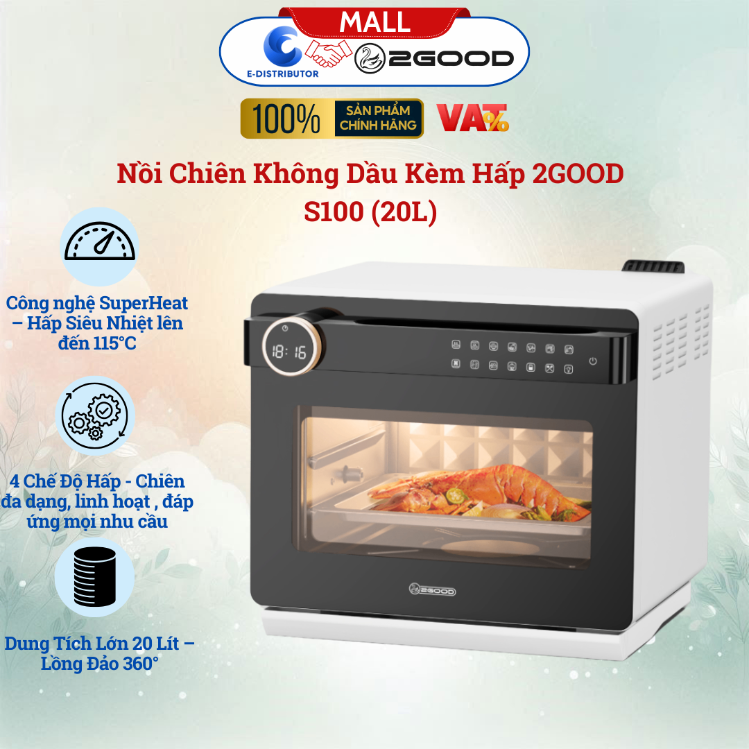 Nồi Chiên Không Dầu Kèm Hấp 2GOOD S100 (20 Lít)
