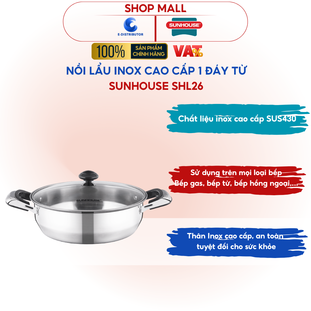 Nồi lẩu inox nắp kính 26 cm Sunhouse SHL26
