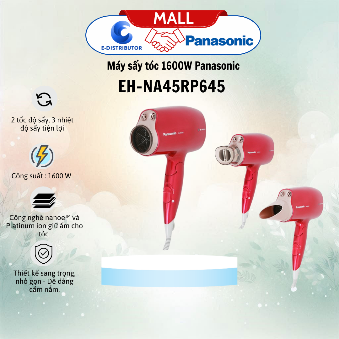 Máy sấy tóc 1600W Panasonic EH-NA45RP645