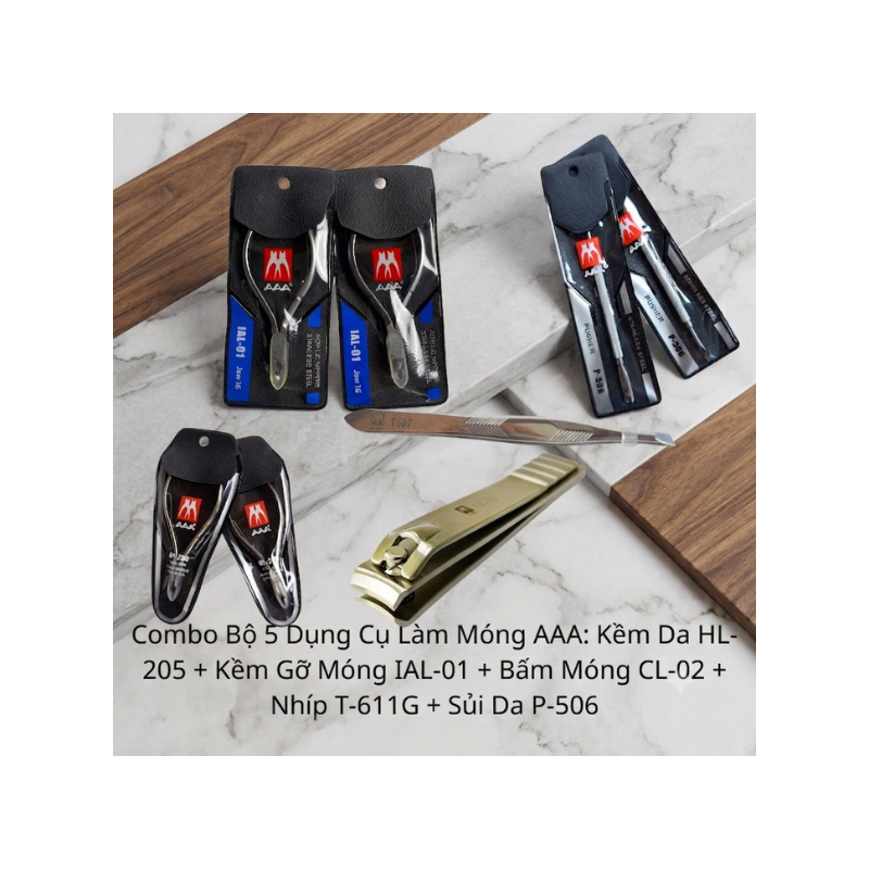Combo Bộ 5 Dụng Cụ Làm Móng AAA: Kềm Da HL-205 + Kềm Gỡ Móng IAL-01 + Bấm Móng CL-02 + Nhíp T-611G + Sủi Da P-506