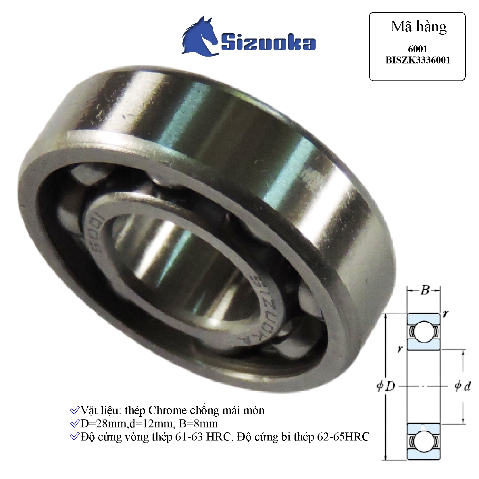 Bạc đạn xe máy 6001: Nồi Dream,Wave, cam RSX BISZK3336001