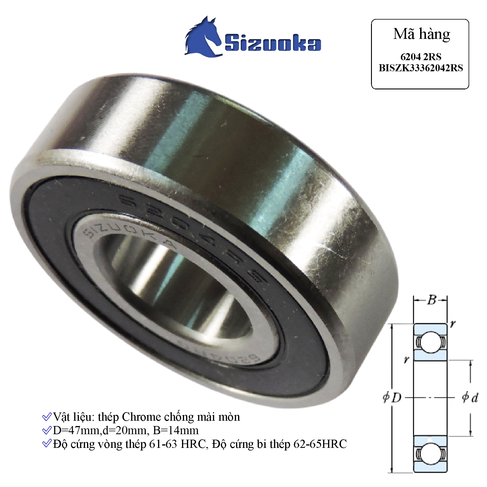 Bạc đạn xe máy 6204 2RS Cốt Láp Spacy, Attila, FX, AirBlade, gấp Nouvo2 BISZK33362042RS