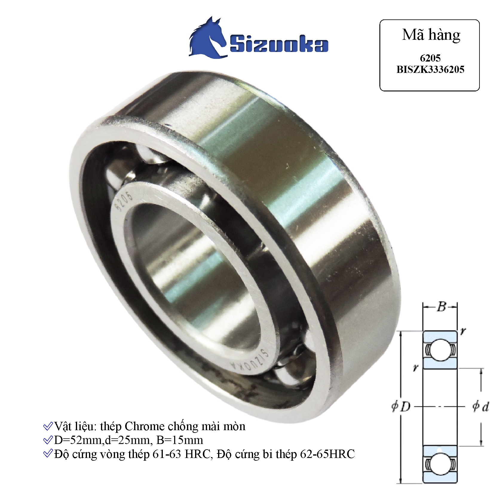 Bạc đạn xe máy 6205 Cốt láp Sh, tay dên Sirius BISZK3336205